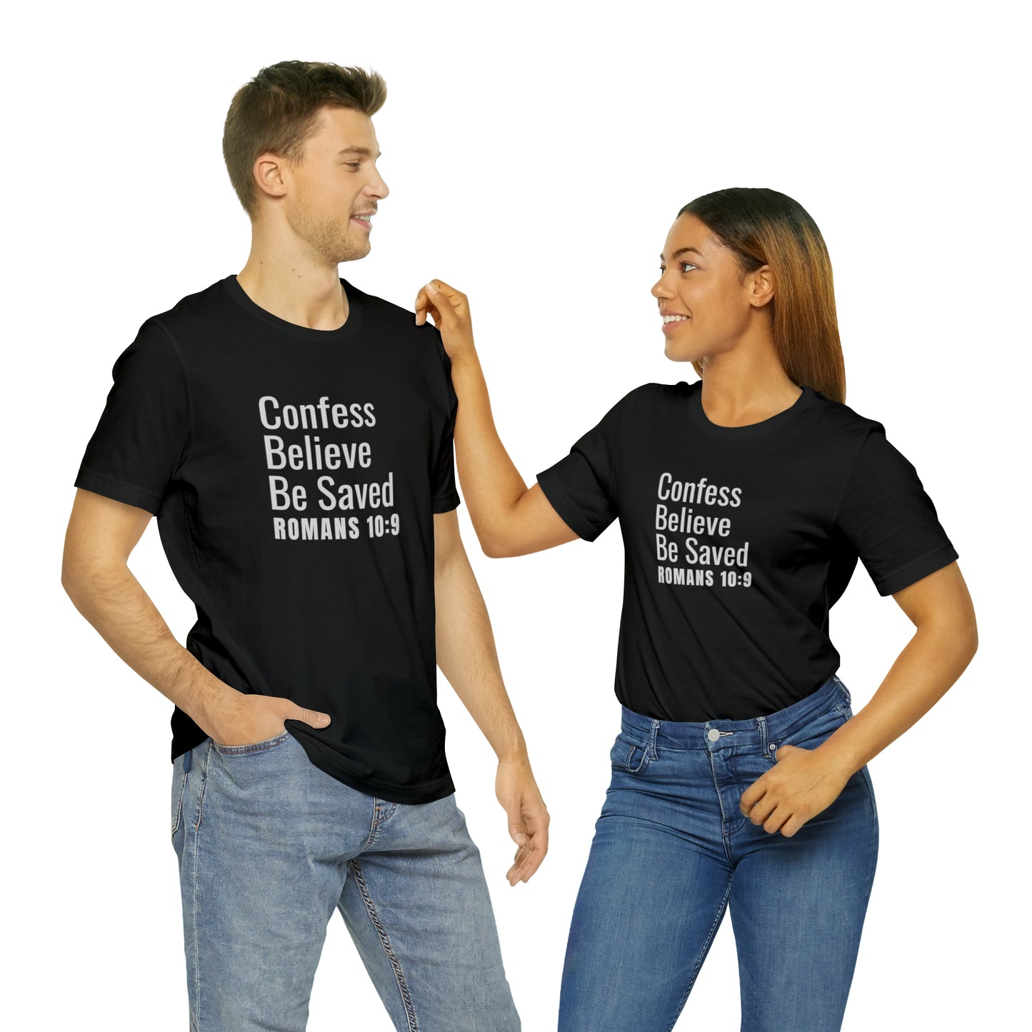 Romans 10:9 Confess Believe Be Saved Unisex Jersey Short Sleeve Tee