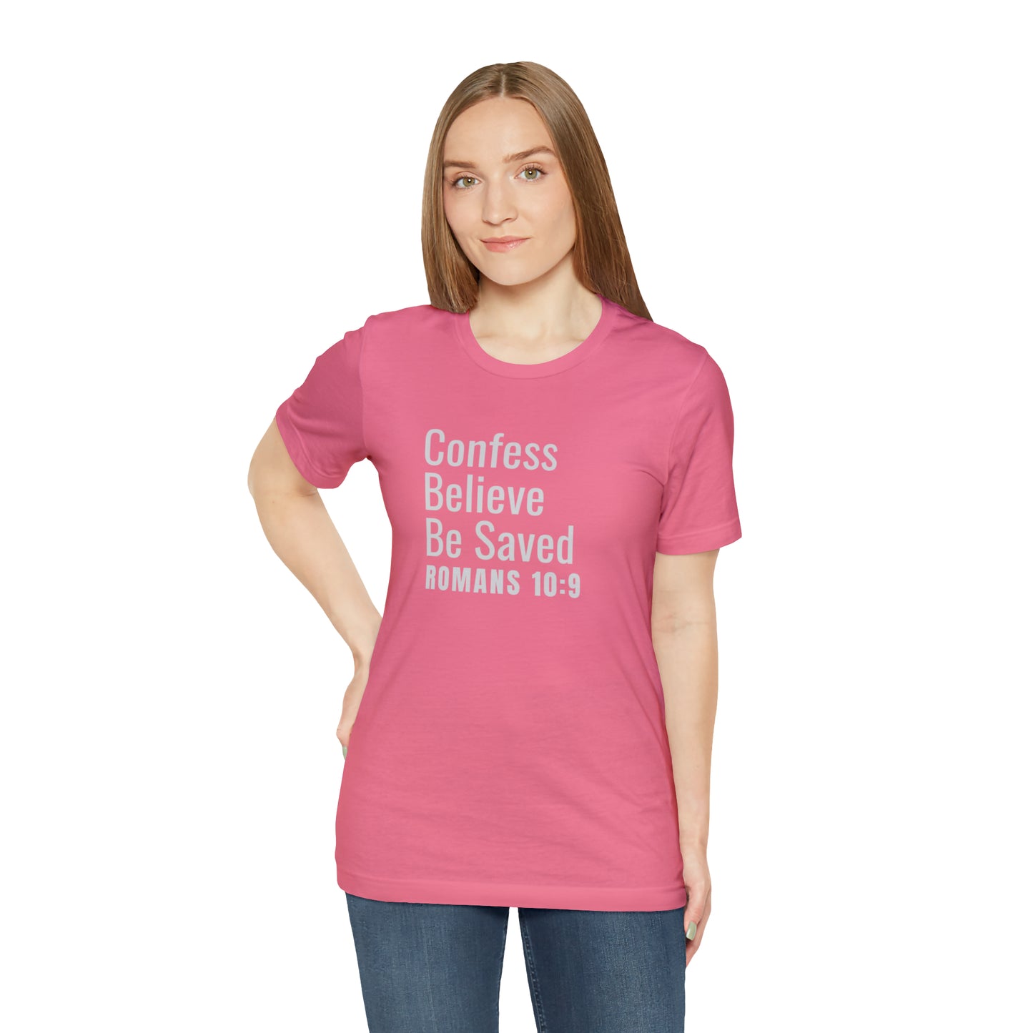 Romans 10:9 Confess Believe Be Saved Unisex Jersey Short Sleeve Tee