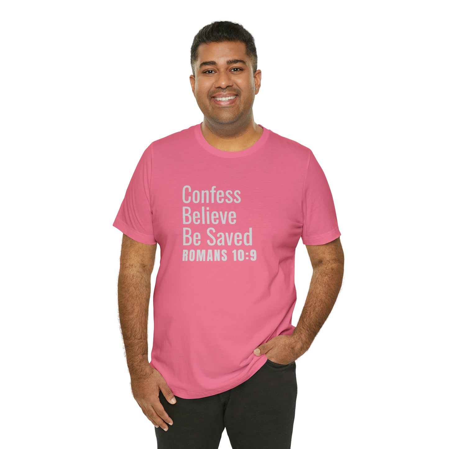Romans 10:9 Confess Believe Be Saved Unisex Jersey Short Sleeve Tee