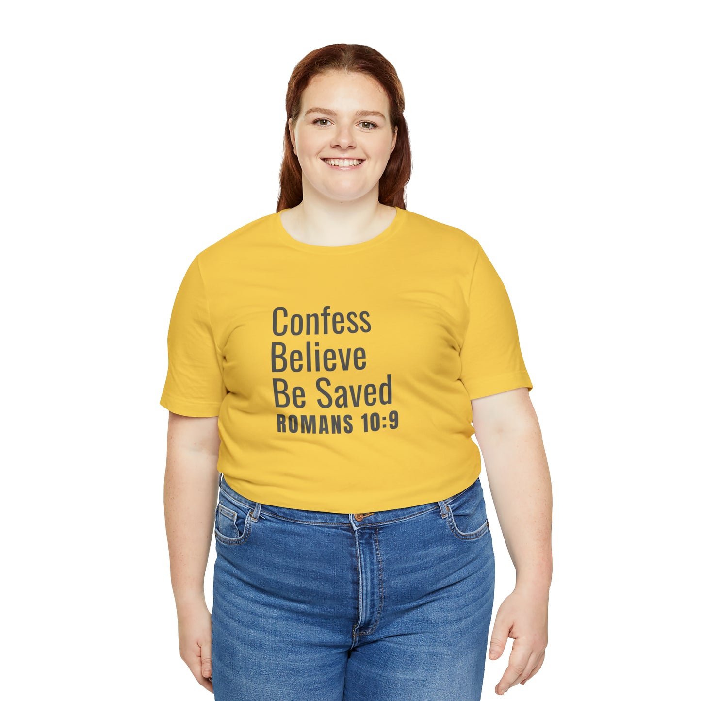 Romans 10:9 Confess Believe Be Saved Unisex Jersey Short Sleeve Tee