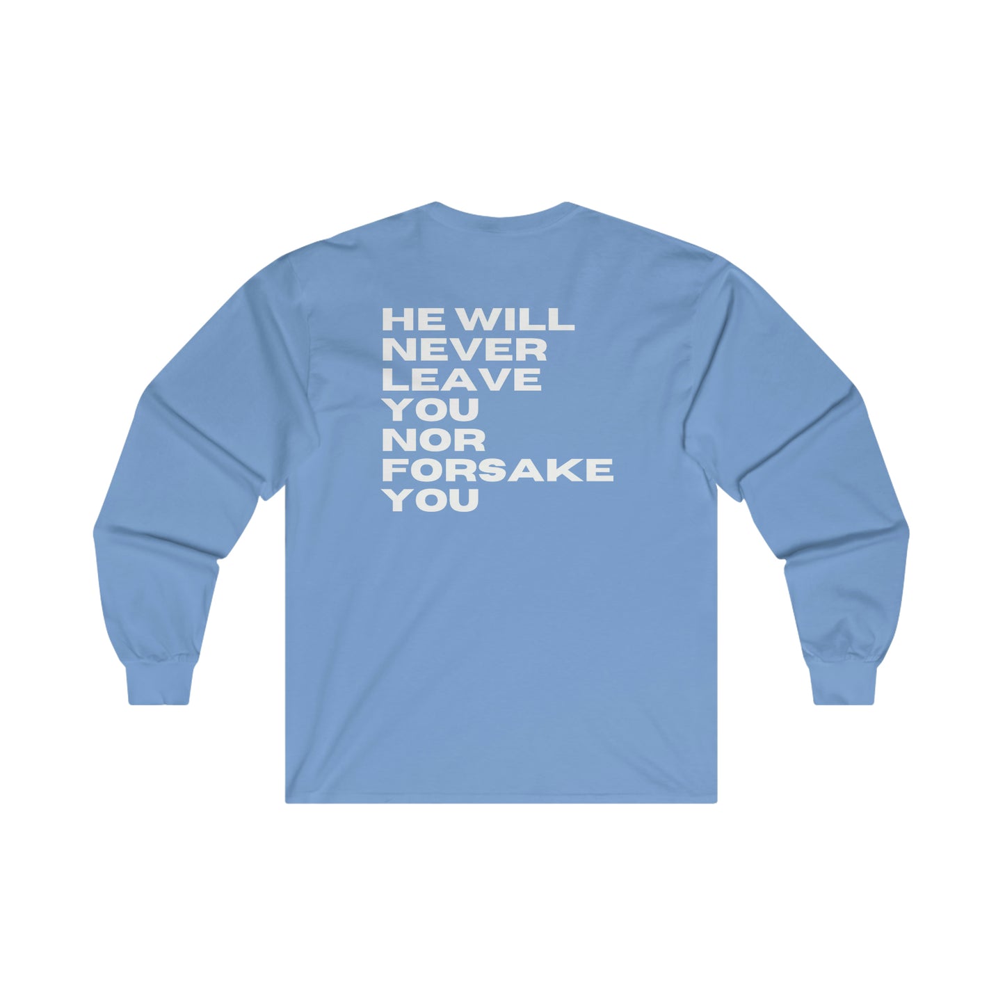 Deuteronomy 31:8 He Will Never Leave You Men's Ultra Cotton Long Sleeve Tee