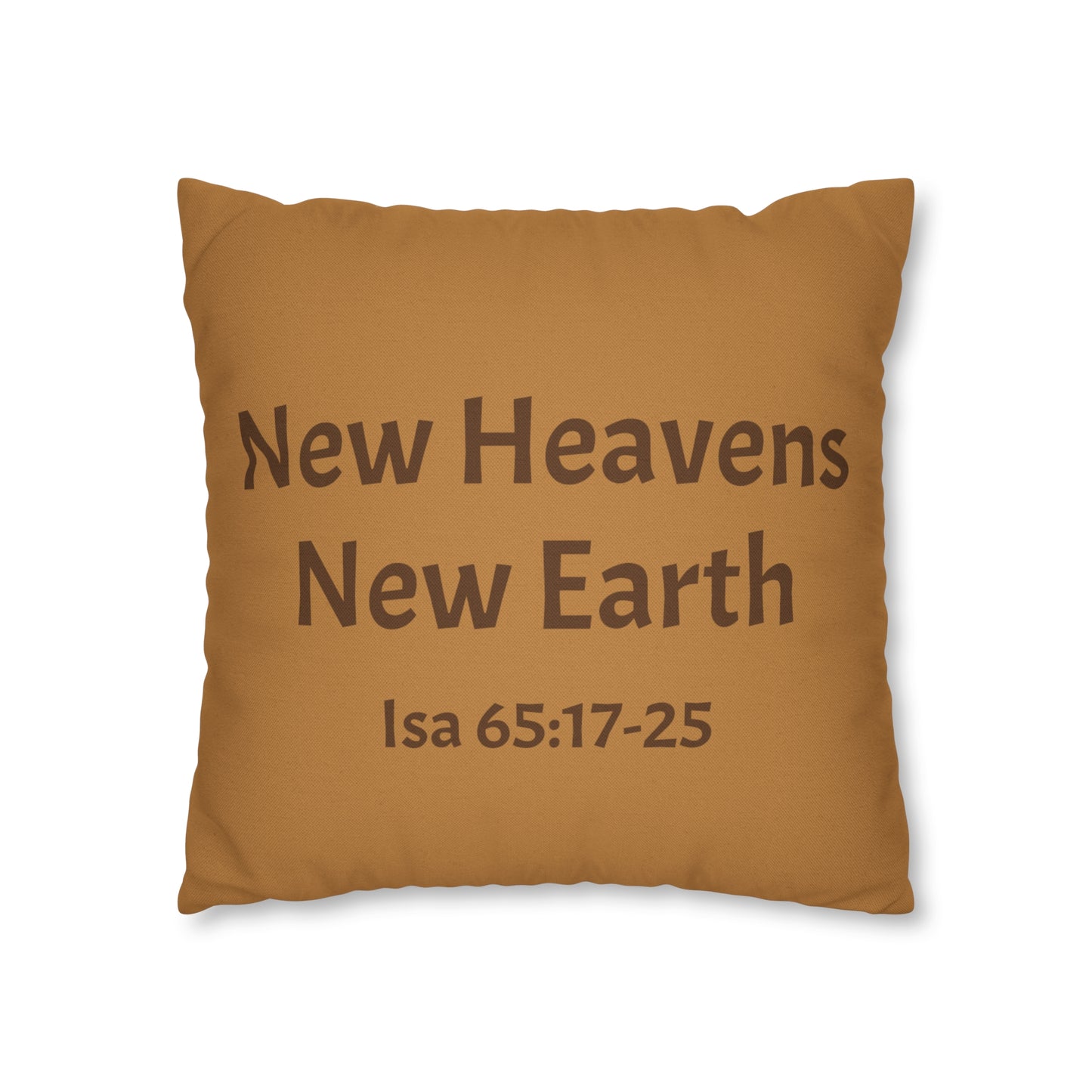 Isaiah 65:17-25 New Heavens and a New Earth Polyester Square Pillow Case