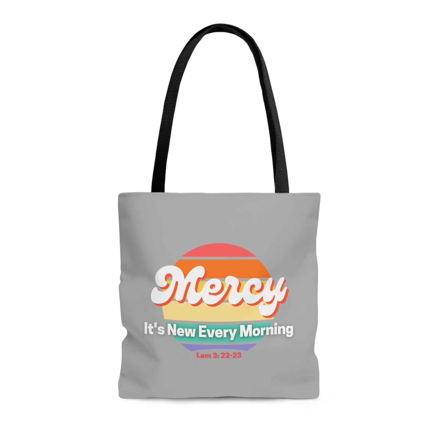 Lamentations 3:22-23 His Mercies Are New Every Morning Tote Bag