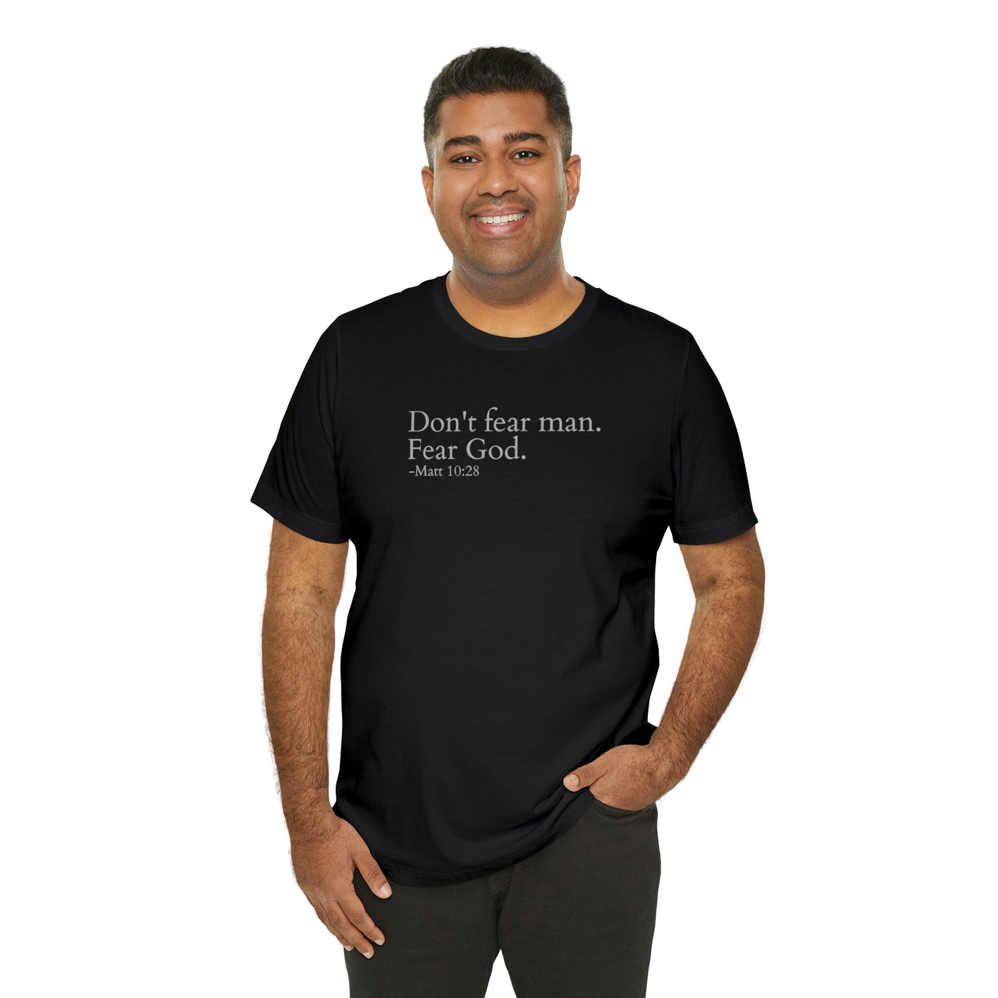 Matthew 10:28 Fear God Not Man Unisex Jersey Short Sleeve Tee