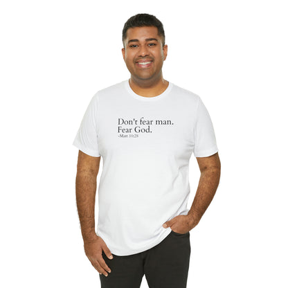 Matthew 10:28 Fear God Not Man Unisex Jersey Short Sleeve Tee