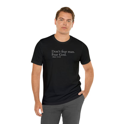 Matthew 10:28 Fear God Not Man Unisex Jersey Short Sleeve Tee