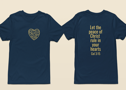 Colossians 3:15 - Let Peace Rule in Your Hearts - 100% Cotton Unisex Jersey Short Sleeve Tee