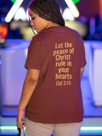 Colossians 3:15 - Let Peace Rule in Your Hearts - 100% Cotton Unisex Jersey Short Sleeve Tee