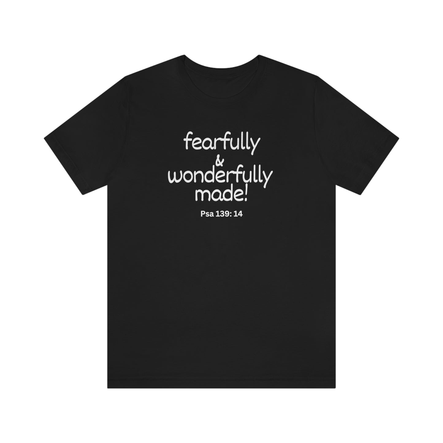 Psalm 139:14 Fearfully and Wonderfully Made Unisex Jersey Short Sleeve Tee