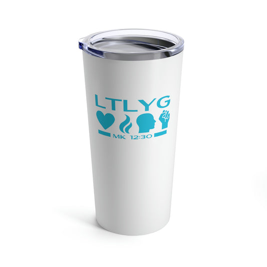 Mark 12:30 Love the Lord Your God Tumbler 20oz