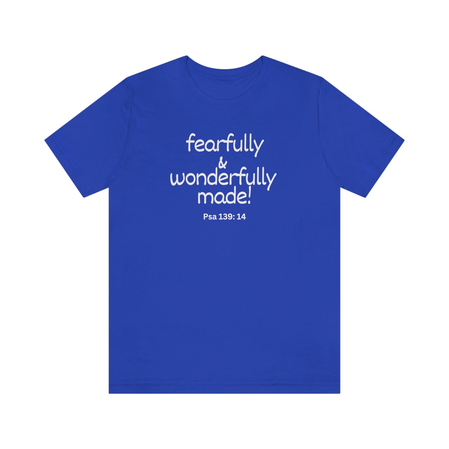 Psalm 139:14 Fearfully and Wonderfully Made Unisex Jersey Short Sleeve Tee