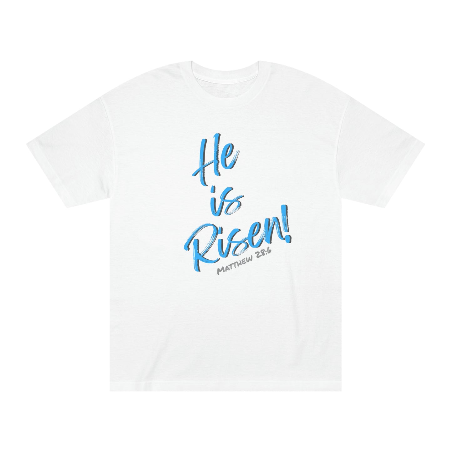 Easter He is Risen Unisex Classic Tee