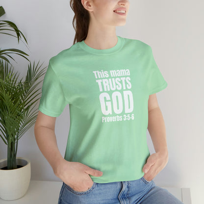 Proverbs 3:5-6 Trust the Lord with All Your Heart Unisex Jersey Short Sleeve Tee Gift for Mom