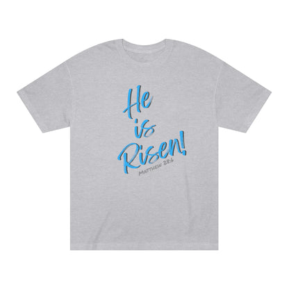 Easter He is Risen Unisex Classic Tee