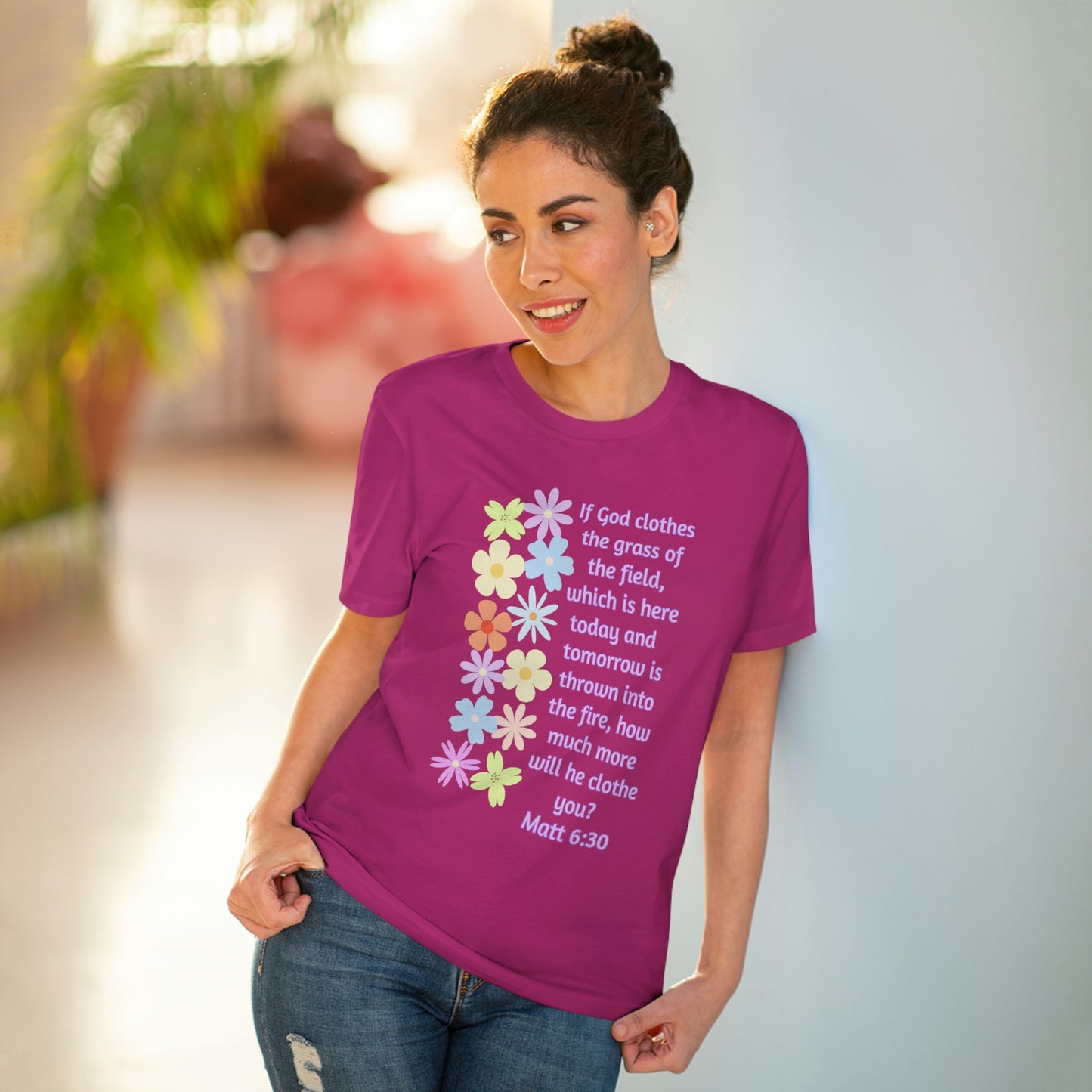 Matthew 6:30 Consider the Lilies Organic Creator T-shirt