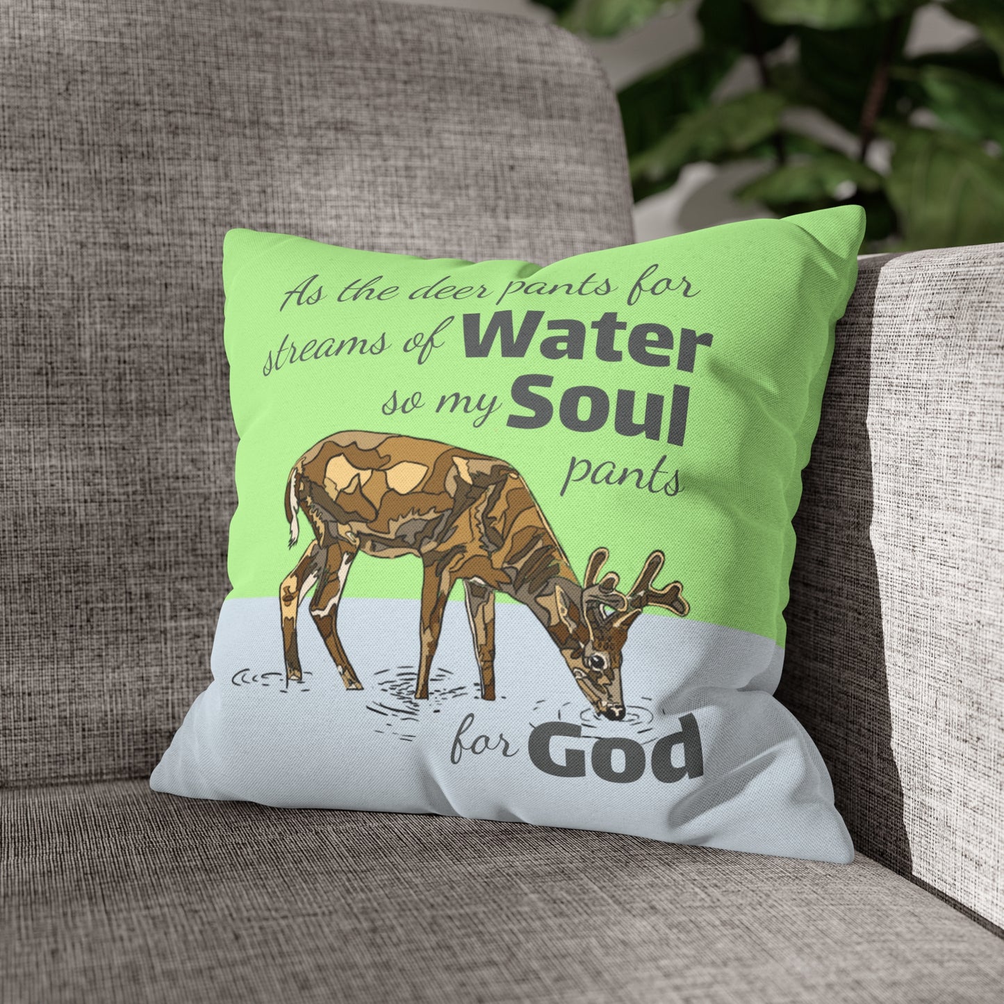 Psalm 42:1-2 My Soul Pants for God Polyester Square Pillow Case