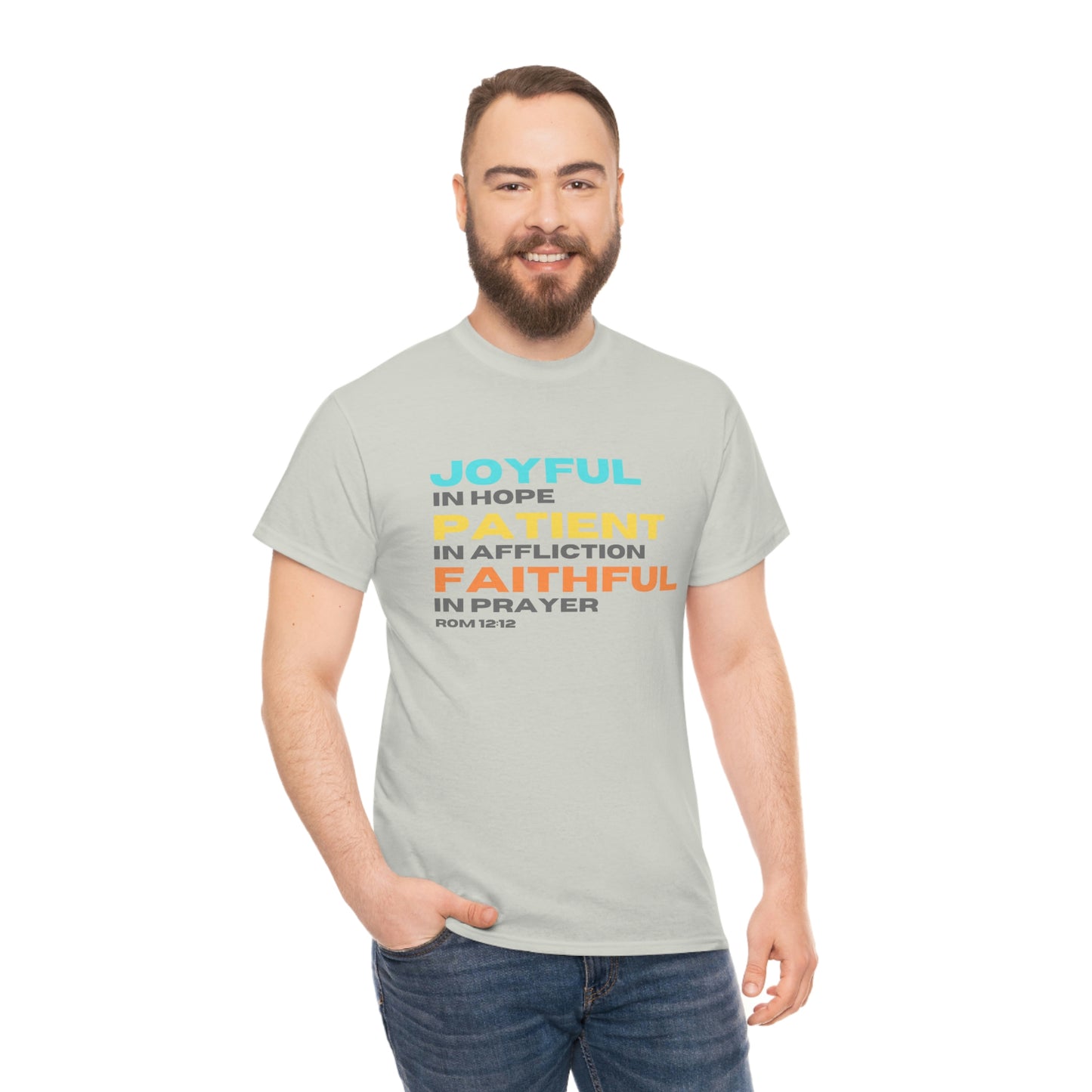 Romans 12:12 Joyful Patient Faithful Unisex Heavy Cotton Tee