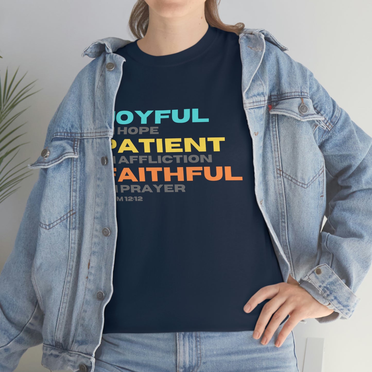 Romans 12:12 Joyful Patient Faithful Unisex Heavy Cotton Tee