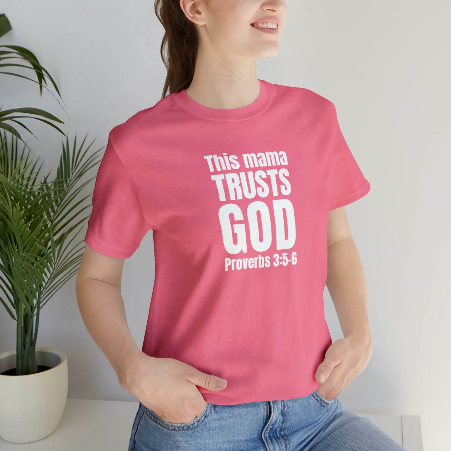 Proverbs 3:5-6 Trust the Lord with All Your Heart Unisex Jersey Short Sleeve Tee Gift for Mom