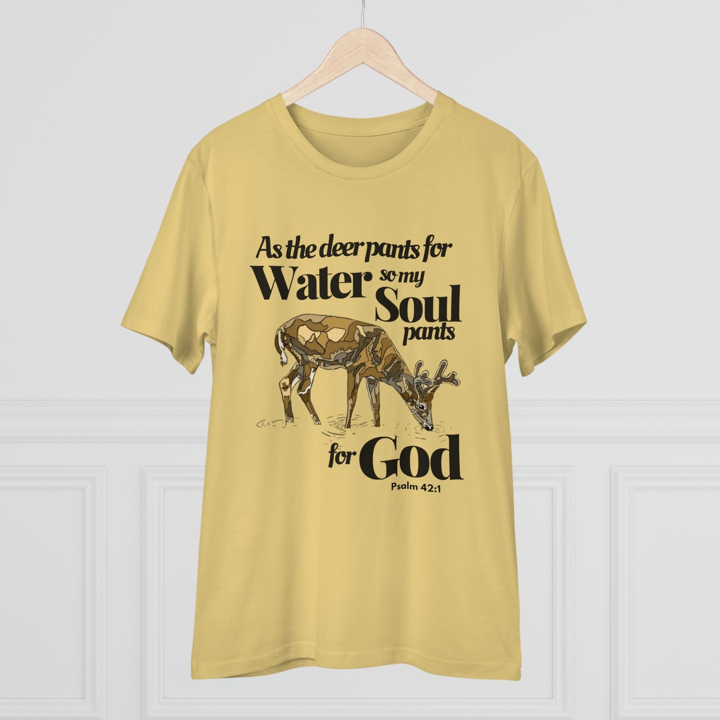 Psalm 42:1 As the Deer Pants for Water Organic Creator T-shirt - Unisex