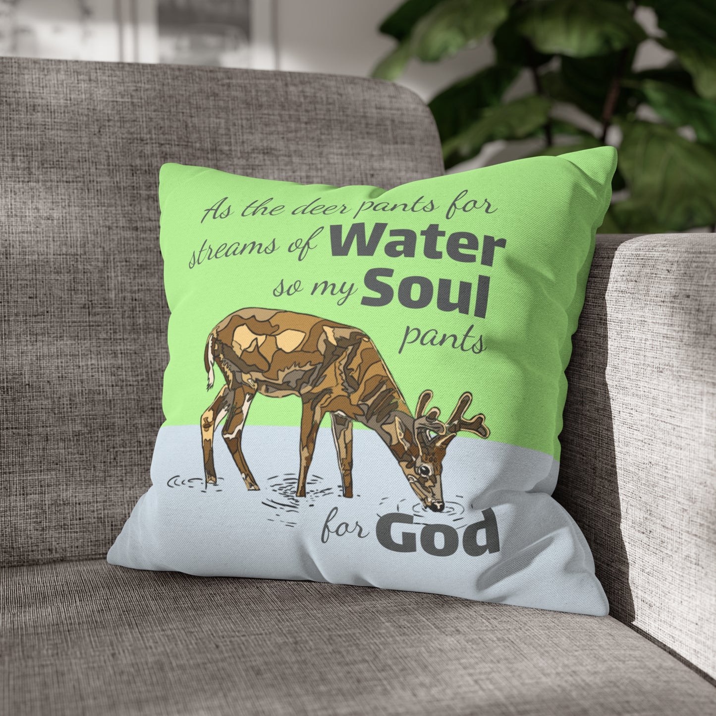 Psalm 42:1-2 My Soul Pants for God Polyester Square Pillow Case