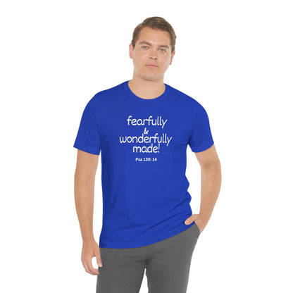 Psalm 139:14 Fearfully and Wonderfully Made Unisex Jersey Short Sleeve Tee