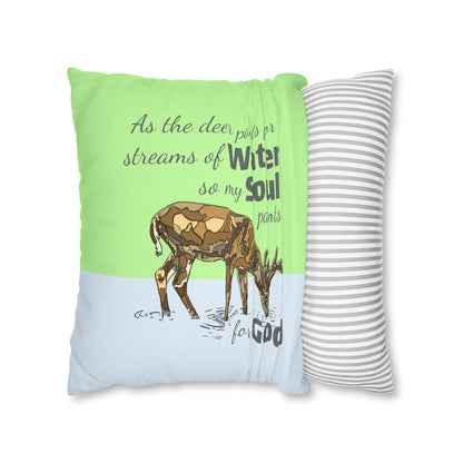 Psalm 42:1-2 My Soul Pants for God Polyester Square Pillow Case