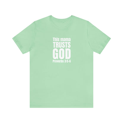 Proverbs 3:5-6 Trust the Lord with All Your Heart Unisex Jersey Short Sleeve Tee Gift for Mom