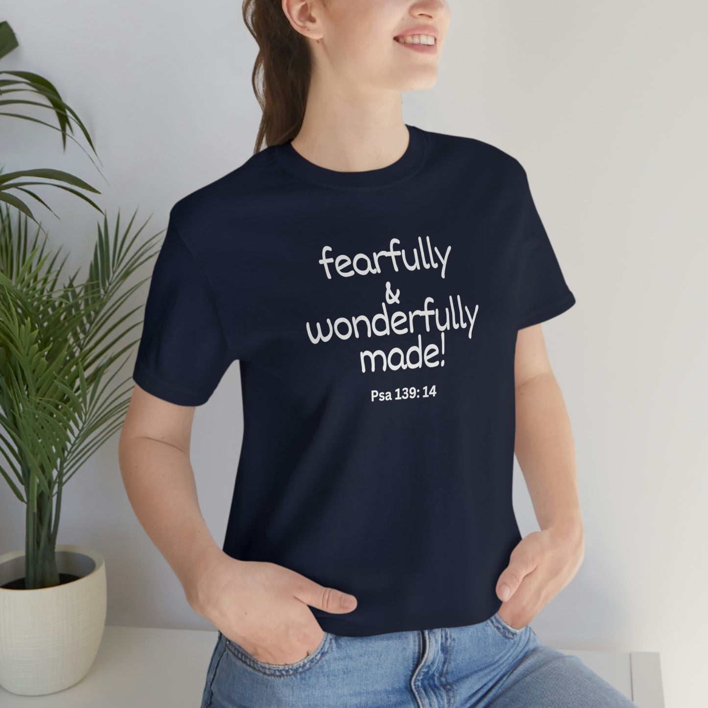 Psalm 139:14 Fearfully and Wonderfully Made Unisex Jersey Short Sleeve Tee