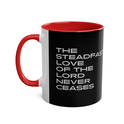 Lamentationa 3:22 - The Steadfast Love of the Lord - Two-Tone Coffee Mugs, 11oz