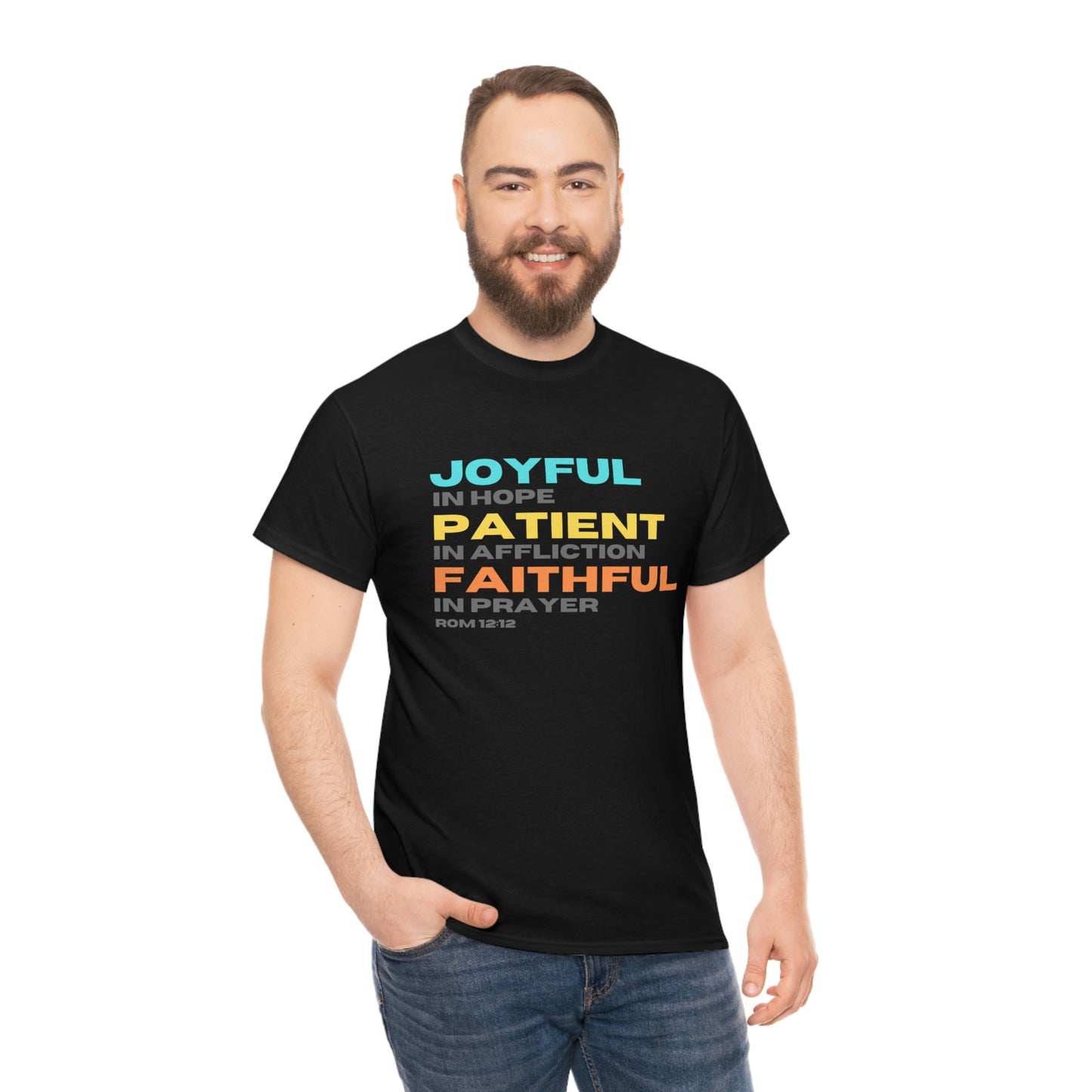 Romans 12:12 Joyful Patient Faithful Unisex Heavy Cotton Tee