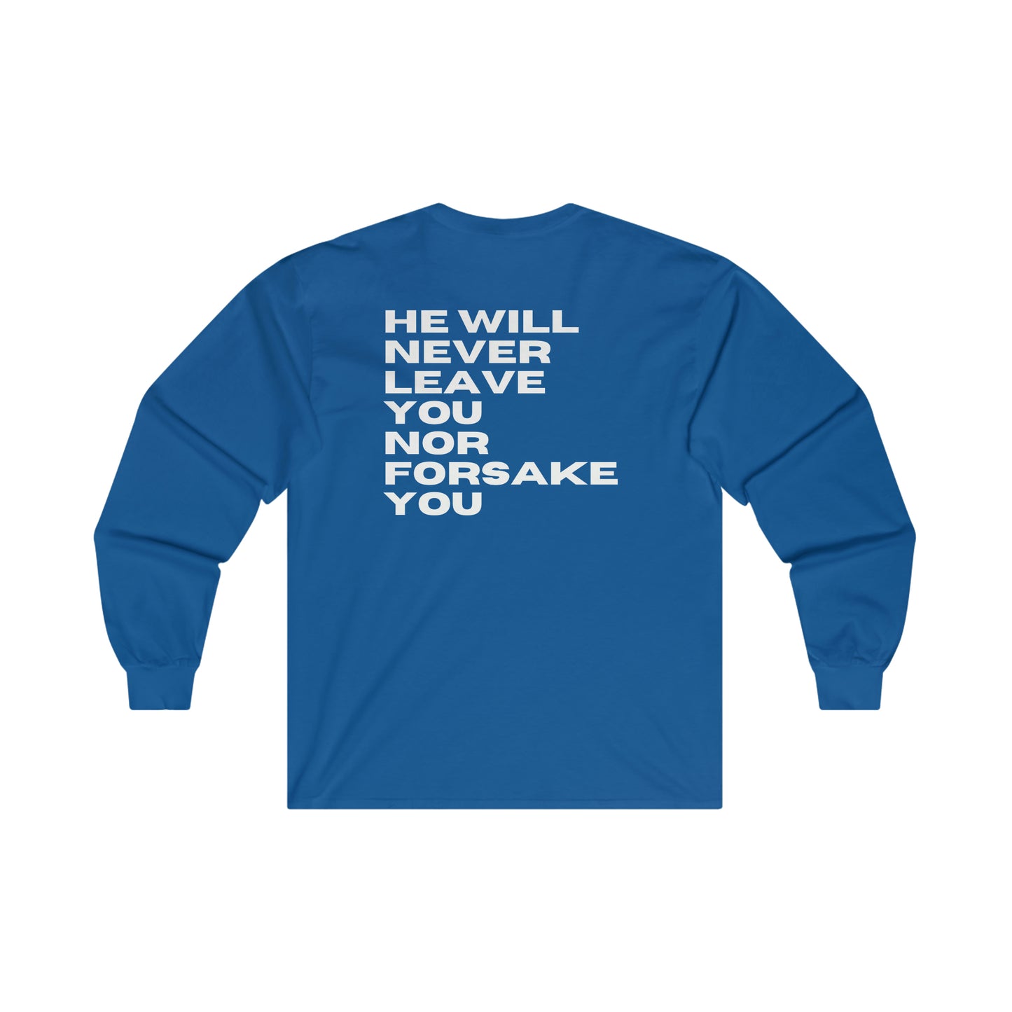 Deuteronomy 31:8 He Will Never Leave You Men's Ultra Cotton Long Sleeve Tee