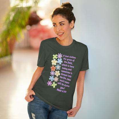 Matthew 6:30 Consider the Lilies Organic Creator T-shirt