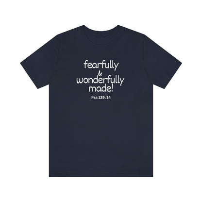 Psalm 139:14 Fearfully and Wonderfully Made Unisex Jersey Short Sleeve Tee