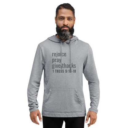 1Thessalonians 5:16-18 Rejoice Pray Give Thanks Unisex Lightweight Hoodie